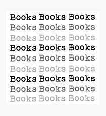 Books Books Books Photographic Print