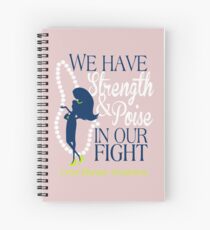 We Have Strength & Poise In Our Fight Against Lyme Spiral Notebook