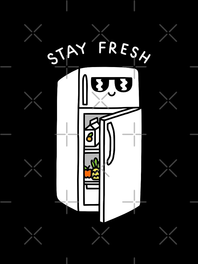 Stay Fresh by obinsun
