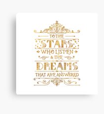 To the stars who listen - white Canvas Print
