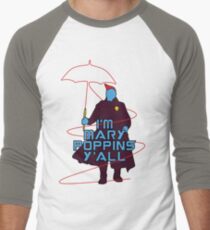 I am Mary Poppins Men's Baseball ¾ T-Shirt