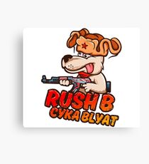 Rush B Cyka Blyat (CS:GO) Canvas Print