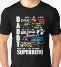 DADDY YOU ARE MY FAVORITE SUPER HERO T SHIRT Unisex T-Shirt