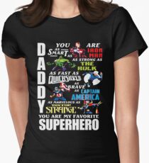 DADDY YOU ARE MY FAVORITE SUPER HERO T SHIRT Women's Fitted T-Shirt