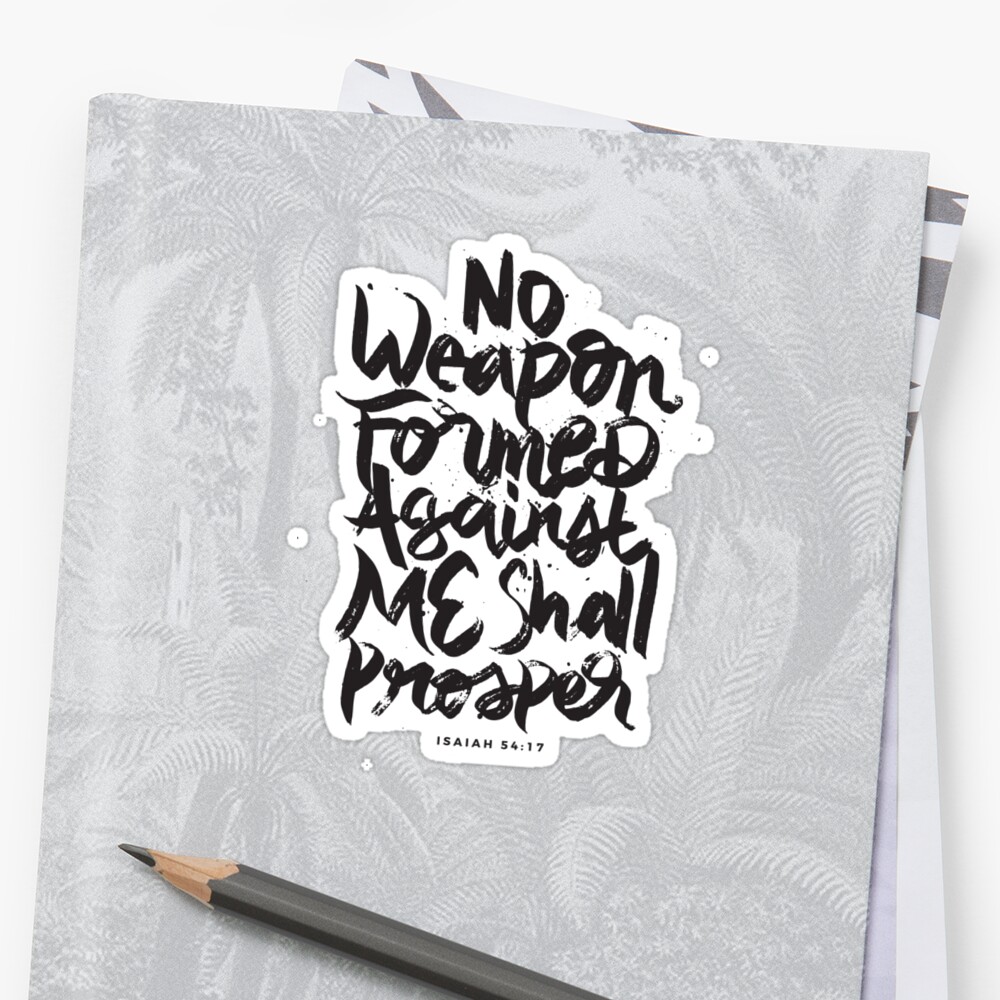 no-weapon-formed-against-me-shall-prosper-christian-bible-verse