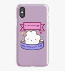 u are enough marshmallow fluff iPhone Case