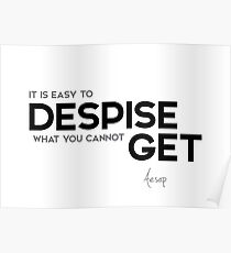 easy to despise - aesop Poster