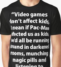 Video Games don't affect Kids Graphic T-Shirt