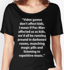 Video Games don't affect Kids Women's Relaxed Fit T-Shirt