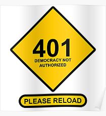 Occupy Movement - 401 Democracy not Authroized Please Reload Poster