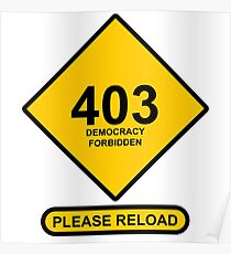 Occupy Movement - 403 Democracy Forbidden Please Reload Poster