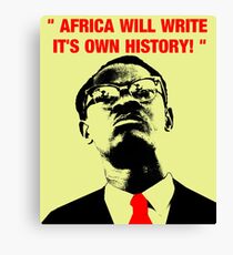 " Africa will write its own history, " Canvas Print