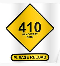 Occupy Movement - 410 Democracy Gone Please Reload Poster