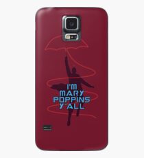 I'm Mary Poppins Y'all Case/Skin for Samsung Galaxy