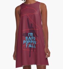 I'm Mary Poppins Y'all A-Line Dress