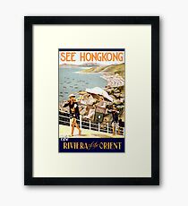 See Hong Kong The Riviera of the Orient Framed Print
