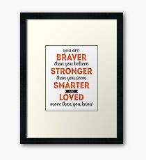 Winnie the Pooh: Braver, Stronger, Smarter, and Loved Framed Print