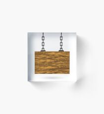 wood sign Acrylic Block