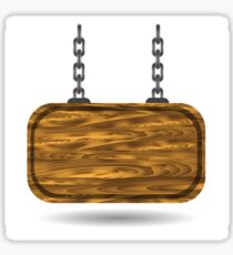 wooden sign Sticker