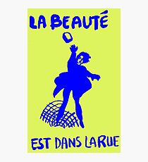 La beauté est dans la rue-(Beauty is in the street) Photographic Print