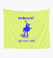 La beauté est dans la rue-(Beauty is in the street) Wall Tapestry
