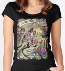 I'm Not Crazy You're Crazy Women's Fitted Scoop T-Shirt