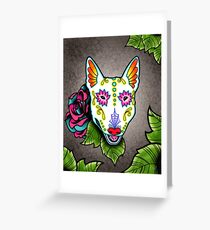 Bull Terrier - Day of the Dead Sugar Skull Dog Greeting Card