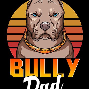 Bully Dad English Bull Terrier - Bull Terrier Dad - Sticker