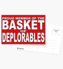 PROUD MEMBER OF THE BASKET OF DEPLORABLES Postcards