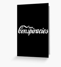 Expose Conspiracies Greeting Card