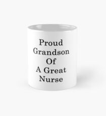 Proud Grandson Of A Great Nurse Mug