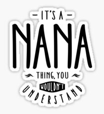 Nana Thing Sticker