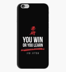 You Win or You Learn Jiu Jitsu iPhone Case