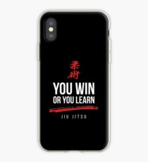 Sie gewinnen oder Sie lernen Jiu Jitsu iPhone-Hülle & Cover