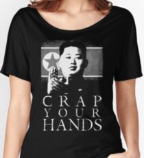 Crap Your Hands! Women's Relaxed Fit T-Shirt