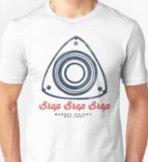 Brap Brap Brap! Unisex T-Shirt