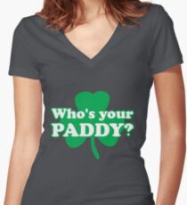 St. Patrick's day: Who's your paddy Women's Fitted V-Neck T-Shirt