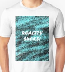 Reality Unisex T-Shirt
