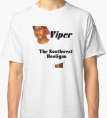 Viper The Rapper Southwest Holigan Classic T-Shirt