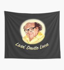 Livin' Devito Loca (alt fonts) Wall Tapestry