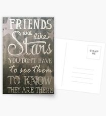 Friends are like Stars Postcards
