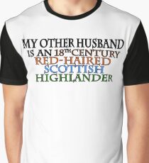 MY OTHER HUSBAND IS A... Outlander Graphic T-Shirt