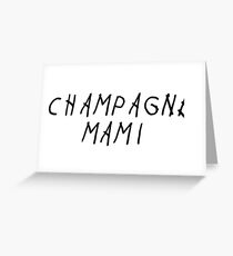 champagne mami Greeting Card