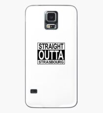 Straight outta Strasbourg Case/Skin for Samsung Galaxy