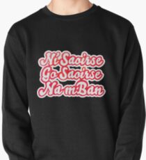 "NĂ saoirse go saoirse na mBan" Pullover