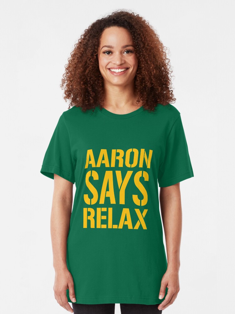 aaron rodgers relax t shirt