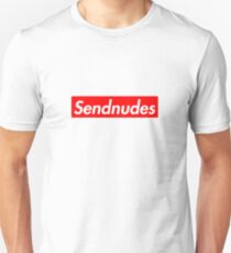 Sendnudes - Höchster Stil Unisex T-Shirt