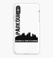 Parkour The world is your playground iPhone Case