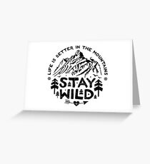 Stay Wild black Grußkarte