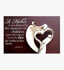 A Mother is Photographic Print